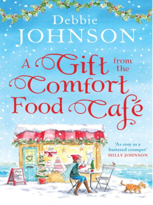 cover image of A Gift from the Comfort Food Cafe